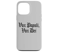 VOX POPULI VOX Dei Phrase Latine Coque pour iPhone 13 Pro Max