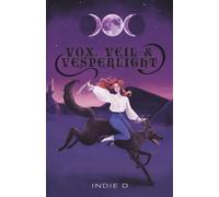 Vox, Veil and Vesperlight