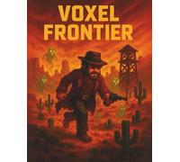 Voxel Frontier: A Haunted Wild West Grid Notebook for Creators, Gamers, and Adventurers