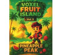 Voxel Fruit Island Vol. 2: Pineapple Peak Grid Notebook: Tropical Voxel Adventure Journal for Kids and Teens - 8.5 x 11 in, 80 Pages