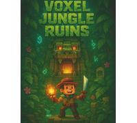 Voxel Jungle Ruins: Vol. 1: Explore Ancient Temple Adventures