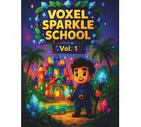 Voxel Sparkle School Vol. 1: Magical Grid Notebook for Creative Students
