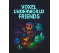 VOXEL UNDERWORLD FRIENDS: Vol. 1 • Grid Notebook