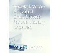 VoxMail: Voice-Activated Email Service for the Visually Impaired