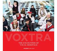 Voxtra - Encounter of Vocal. [Import]