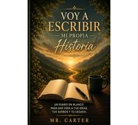 VOY A ESCRIBIR MI PROPIA HISTORIA
