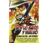 Voy Lo Mato Y Vuelvo