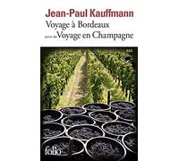 Voyage à Bordeaux 1989 / Voyage en Champagne 1990