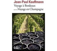 Voyage à Bordeaux 1989 / Voyage en Champagne 1990