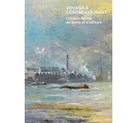 Voyage à contre-courant Eau, source d'énergies, L'Océan-fleuve de Seine et d'ailleurs - Collectif - Silvana Editoriale - broché - Monographie