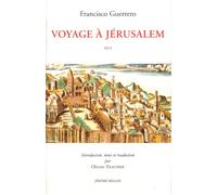 Voyage a jerusalem - Francisco Guerrero - Millon Jerome Eds - Livre