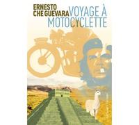 Voyage à motocyclette - Ernesto Che Guevara - Au diable vauvert - broché - Récit