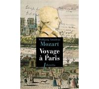 Voyage à Paris - Wolfgang Amadeus Mozart - Libretto - Poche - Recueil