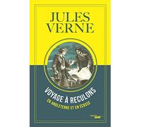 Voyage À Reculons En Angleterre Et En Ecosse