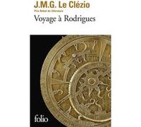 Voyage à Rodrigues Jean-Marie Gustave Le Clézio (Auteur)