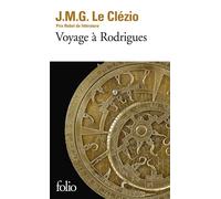 Voyage à Rodrigues Journal - Jean-Marie Gustave Le Clézio - Gallimard - Poche - Roman