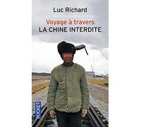 Voyage à travers la Chine interdite