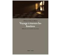 Voyage À Travers Les Fenêtres - Réflexions Sur Un Symbole Maçonnique