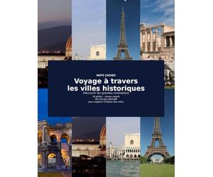 Voyage à travers les villes historiques: Mots cachés - Découvrir les grandes civilisations