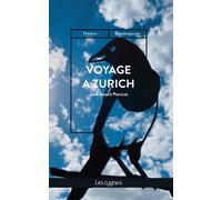 Voyage À Zurich