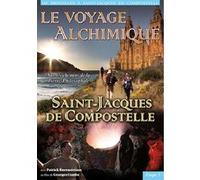 Le voyage alchimique de Bruxelles à St Jacques de Compostelle - Étape 5, Saint-Jacques de Compostelle