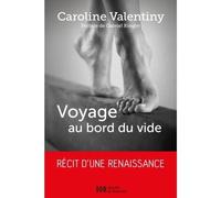 Voyage au bord du vide - Caroline Valentiny - Desclée De Brouwer - broché - Etude