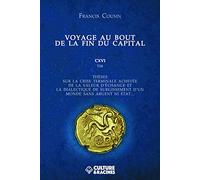 Voyage au bout de la fin du Capital