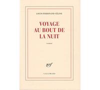 Voyage au bout de la nuit Louis-Ferdinand Céline (Auteur)