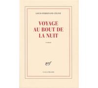 Voyage au bout de la nuit - Louis-Ferdinand Céline - Gallimard - broché - Roman