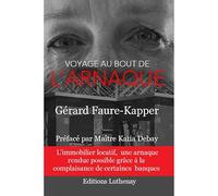 Voyage au bout de l'arnaque