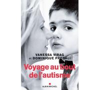 Voyage au bout de l'autisme - Vanessa Virag - Albin Michel - broché - Essai