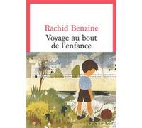 Voyage au bout de l'enfance Rachid Benzine (Auteur)