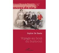 Voyage au bout du burn out - Sophie De Baets - L'harmattan - broché - Roman