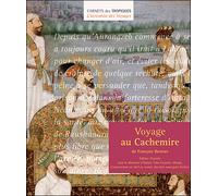 Voyage au Cachemire - François Bernier - Carnets Des Tropiques - relié - Beau livre