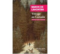 Voyage au Canada - Baron de Lahontan - Rivages - Poche - Roman