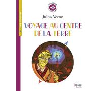 Voyage au centre de la Terre Boussole cycle 3 - Jules Verne - Belin Éducation - broché - Scolaire / Universitaire