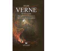 Voyage Au Centre De La Terre - De La Terre À La Lune - Autour De La Lune - Vingt Mille Lieues Sous Les Mers - Le Tour Du Monde En 80 Jours - L'île Mystérieuse
