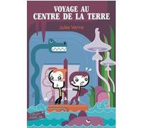 Voyage au centre de la Terre Jules Verne (Auteur), Marc Riou (Illustration)