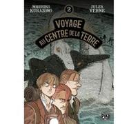 Voyage au Centre de la Terre T02 Norihiko Kurazono (Dessinateur), Jules Verne (Auteur)