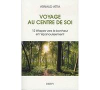 Voyage au centre de soi