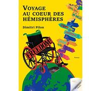 Voyage au coeur des hémisphères
