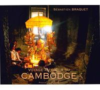 Voyage au Coeur du Cambodge