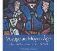 Voyage au Moyen Age à travers les vitraux de Chartres
