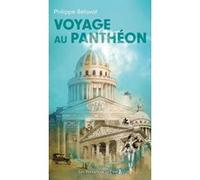 Voyage au Panthéon Philippe Bélaval (Auteur)