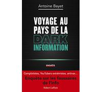 Voyage au pays de la Dark Information