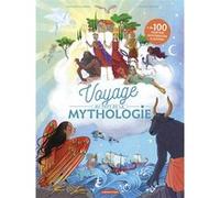 Voyage au pays de la mythologie Camille Garoche (Illustration), Alexandra Garibal (Auteur)