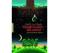 VOYAGE AU PAYS DES ARBRES
