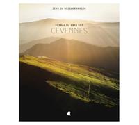 Voyage au pays des Cévennes