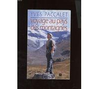 Voyage au pays des montagnes
