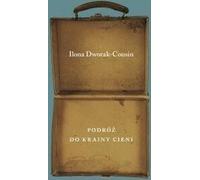 Voyage au pays des ombres - Ilona Dworak-Cousin (Buch auf Polnisch)